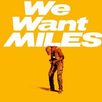 Miles Davis : We Want Miles