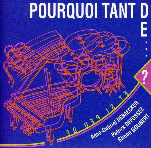 Pourquoi Tant De...?